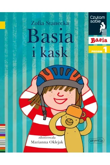 Basia i kask. Czytam sobie. Poziom 1