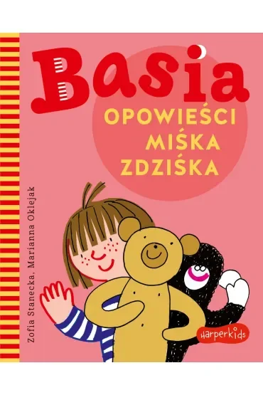 Basia. Opowieści Miśka Zdziśka