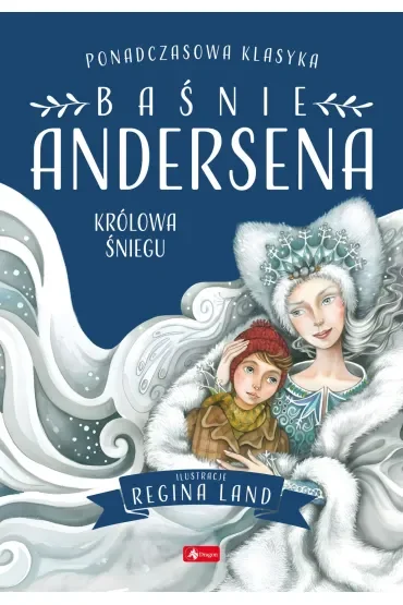 Baśnie Andersena. Królowa śniegu
