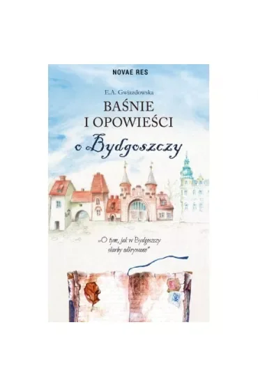 Baśnie i opowieści o Bydgoszczy