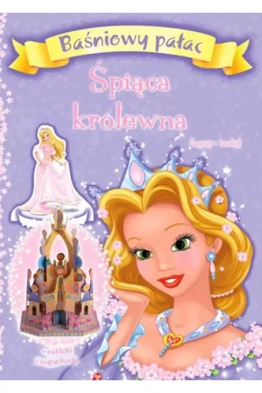 Baśniowy pałac: Śpiąca królewna. Czytaj i buduj!