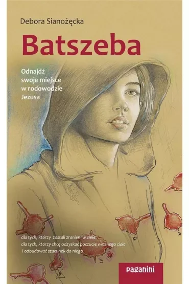 Batszeba. Odnajdź swoje miejsce w rodowodzie Jezus