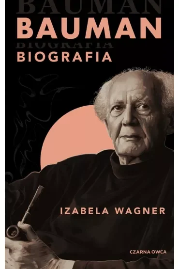 Bauman. Biografia