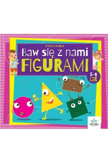 Baw się z nami figurami 5-6 lat