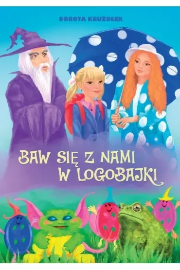 Baw się z nami w logobajki