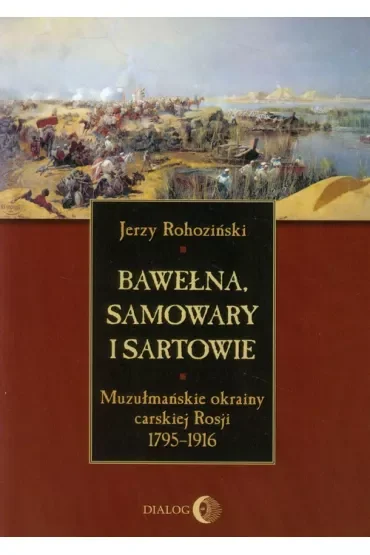 Bawełna, samowary i Sartowie