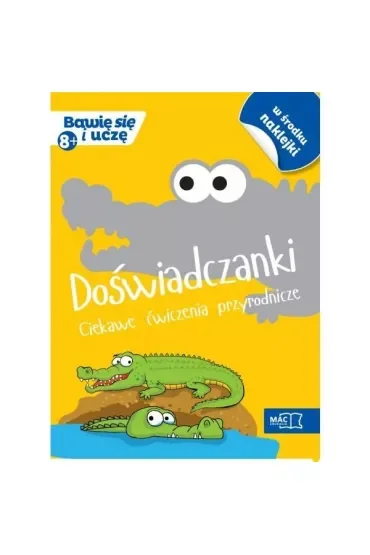 Doświadczanki ciekawe ćwiczenia przyrodnicze bawię się i uczę