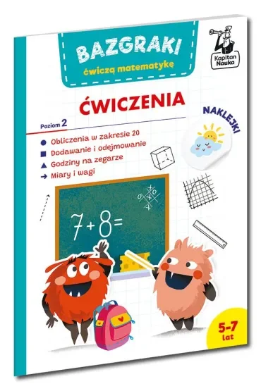 Bazgraki ćwiczą matematykę. Ćwiczenia. Poziom 2. Kapitan Nauka
