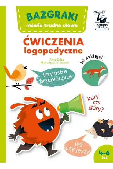 Bazgraki mówią trudne słowa. Ćwiczenia logopedyczne. Kapitan Nauka