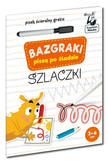 Bazgraki piszą po śladzie. Szlaczki. Kapitan Nauka
