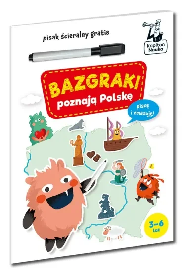 Bazgraki poznają Polskę. Kapitan Nauka. Bazgraki