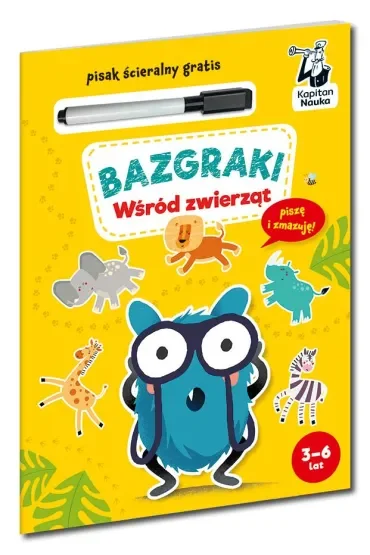 Bazgraki. Wśród zwierząt. Kapitan Nauka