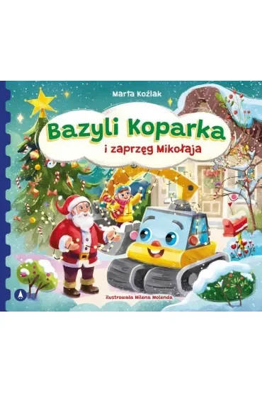 Książeczka 240X210 TW Bazyli Koparka i zaprzęg Mikołaja SKRZAT 980911
