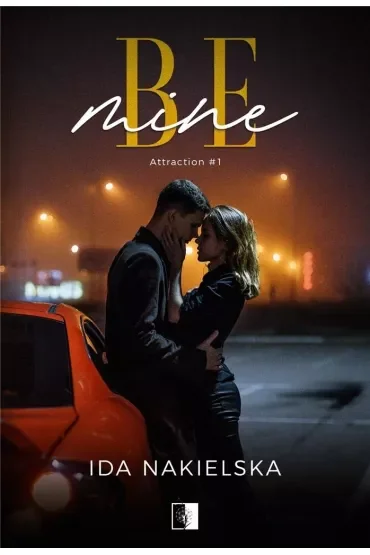 Be Mine. Attraction. Tom 1