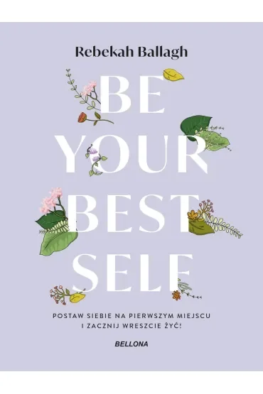 Be your best self