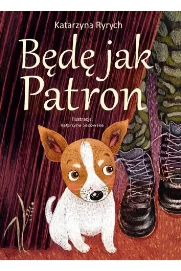 Będę jak Patron