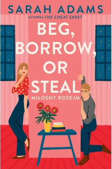 Beg, Borrow or Steal. Miłosny rozejm