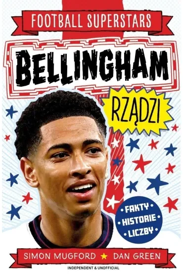 Bellingham rządzi. Football superstars