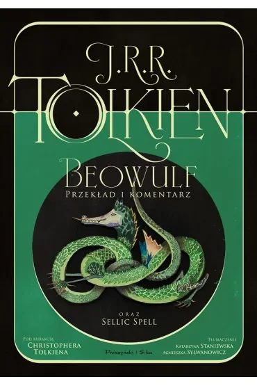 Beowulf (przekład i komentarz oraz Sellic Spell pod redakcją Christophera Tolkiena)
