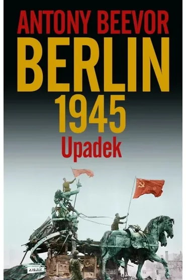 Berlin. Upadek 1945 wyd. 2021