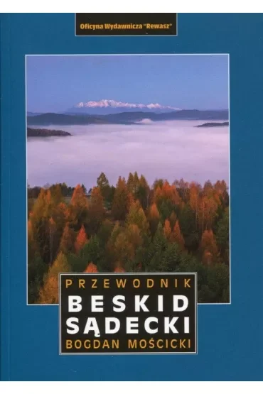 Beskid Sądecki. Przewodnik
