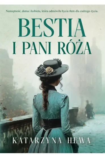 Bestia i pani Róża