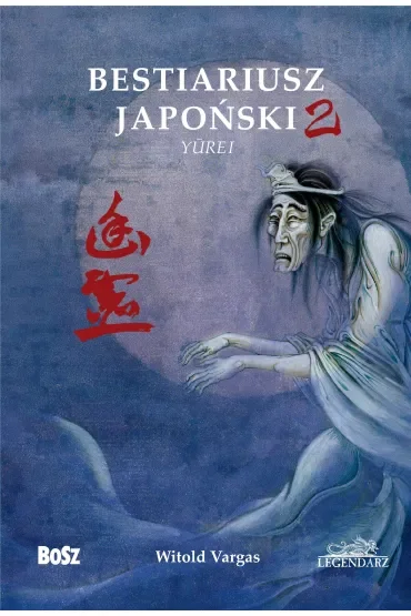 Bestiariusz japoński 2. Yūrei