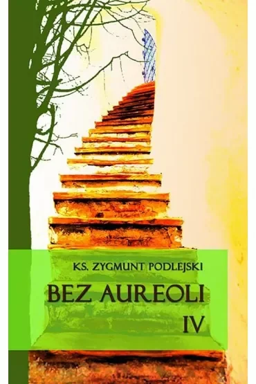 Bez aureoli IV
