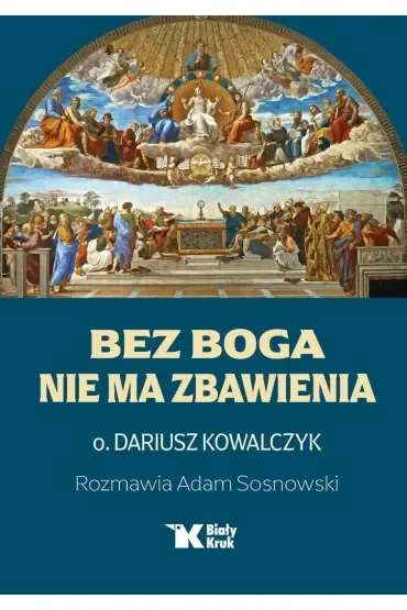 Bez Boga nie ma zbawienia