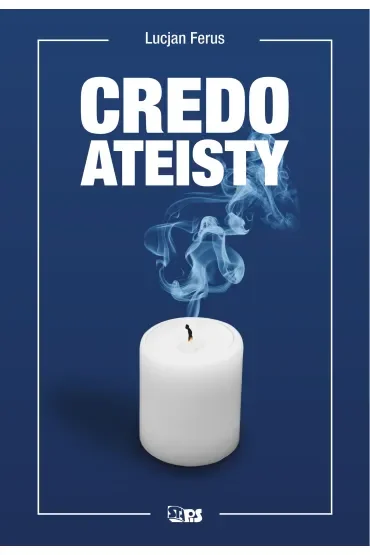 Bez bogów. Credo ateisty
