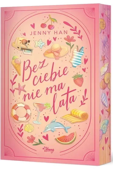 Bez ciebie nie ma lata. Lato. Tom 2. Wydanie specjalne (barwione brzegi)