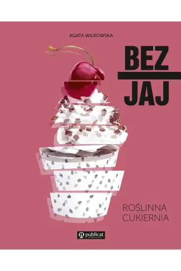 Bez jaj. Roślinna cukiernia