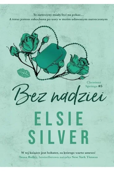 Bez nadziei. Chestnut Springs. Tom 5