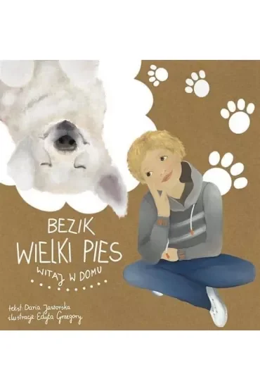 Bezik Wielki Pies. Witaj w domu