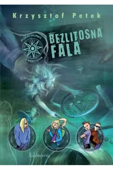 Bezlitosna fala - Porachunki z przygodą