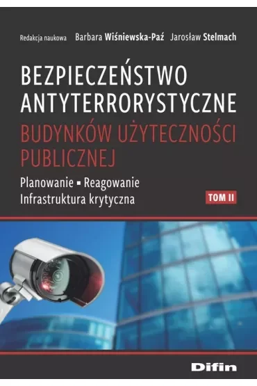 Bezpieczeństwo antyterrorystyczne budynków T.2