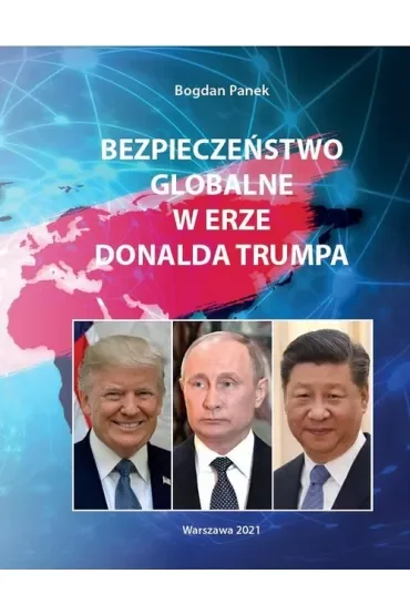 Bezpieczeństwo globalne w erze Donalda Trumpa