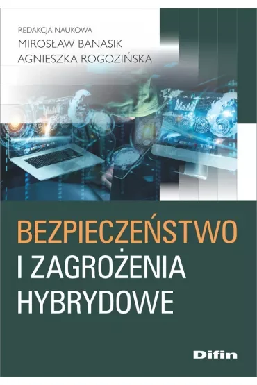Bezpieczeństwo i zagrożenia hybrydowe