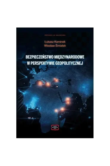 Bezpieczeństwo międzynarodowe w perspektywie...