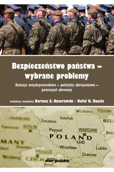 Bezpieczeństwo państwa-wybrane problemy