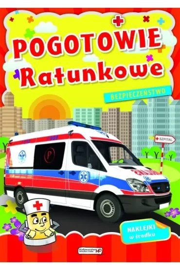 Bezpieczeństwo. Pogotowie Ratunkowe