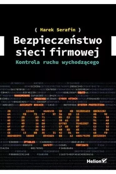 Bezpieczeństwo sieci firmowej. Kontrola ruchu wychodzącego