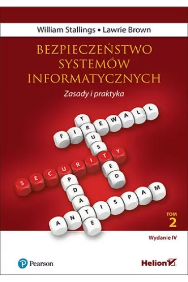 Bezpieczeństwo systemów informatycznych. Zasady i praktyka