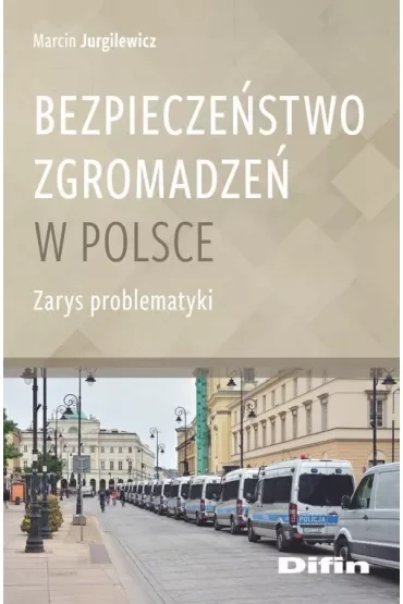 Bezpieczeństwo zgromadzeń w Polsce
