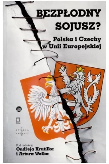 Bezpłodny sojusz? Polska i Czechy w Unii Europejskiej