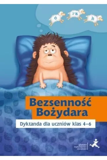 Bezsenność Bożydara Dyktanda dla uczniów 4-6