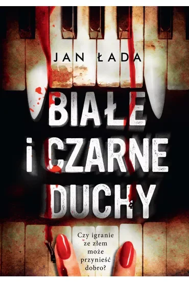 Białe i czarne duchy
