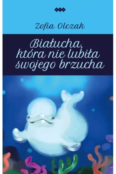 Białucha, która nie lubiła swojego brzucha