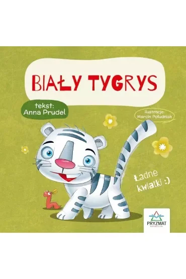 Bajeczki z morałem. Biały tygrys