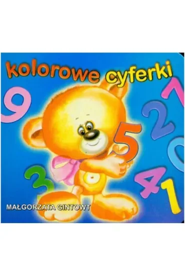 Bibl. Małego człowieka - Kolorowe cyferki . LIWONA